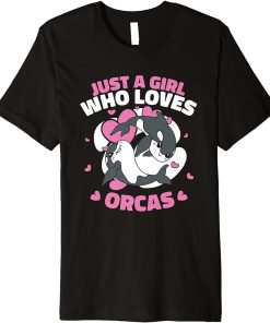 Orca Just a girl who loves orcas Premium T-Shirt