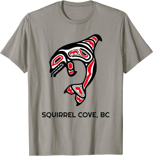 Squirrel Cove, BC Native American Orca Killer Whales Gift T-Shirt