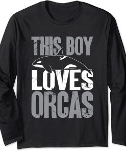 Whales Funny Kids This Boy Loves Orcas Orca Lovers Long Sleeve T-Shirt